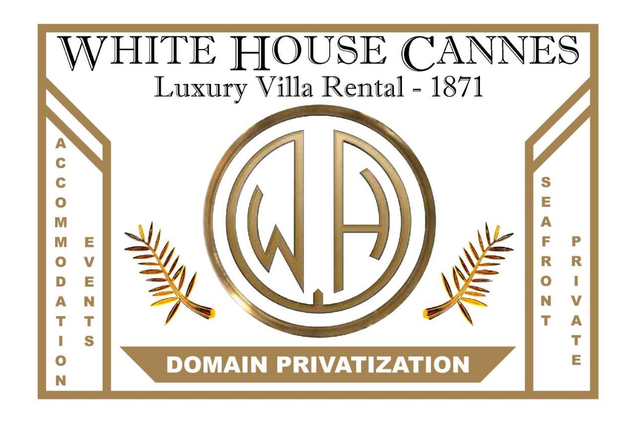 White House Cannes - Luxury Villa Rental Exterior foto